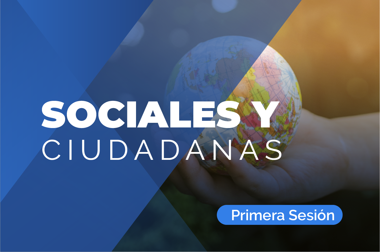 3: (Sociales y competencias ciudadanas primera sesión)