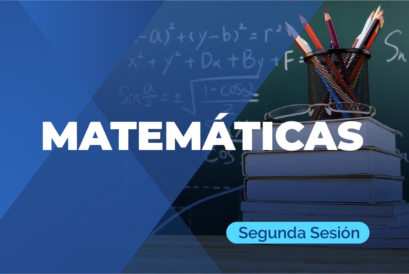 6: (Matemáticas Segunda Sesión)