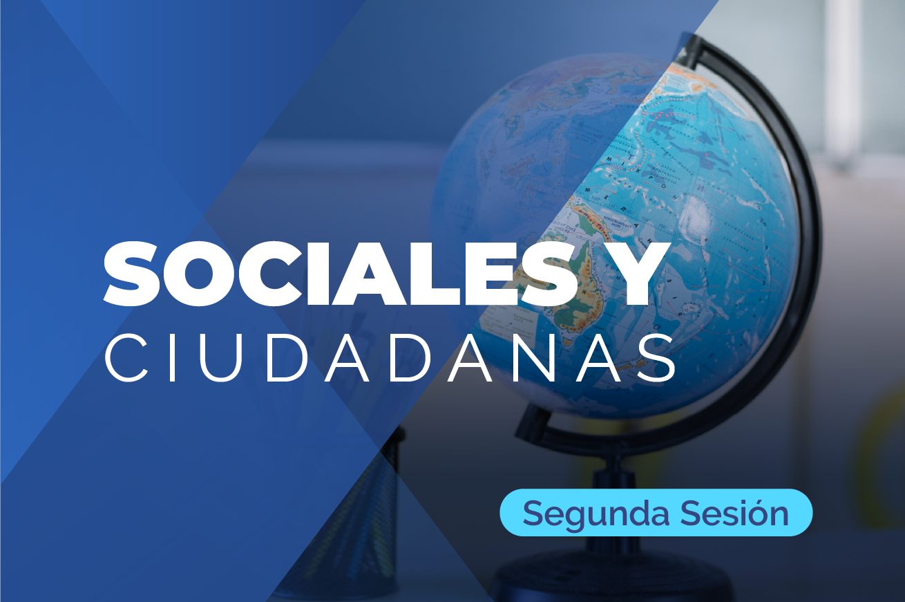 5: (Sociales y competencias ciudadanas Segunda sesión)