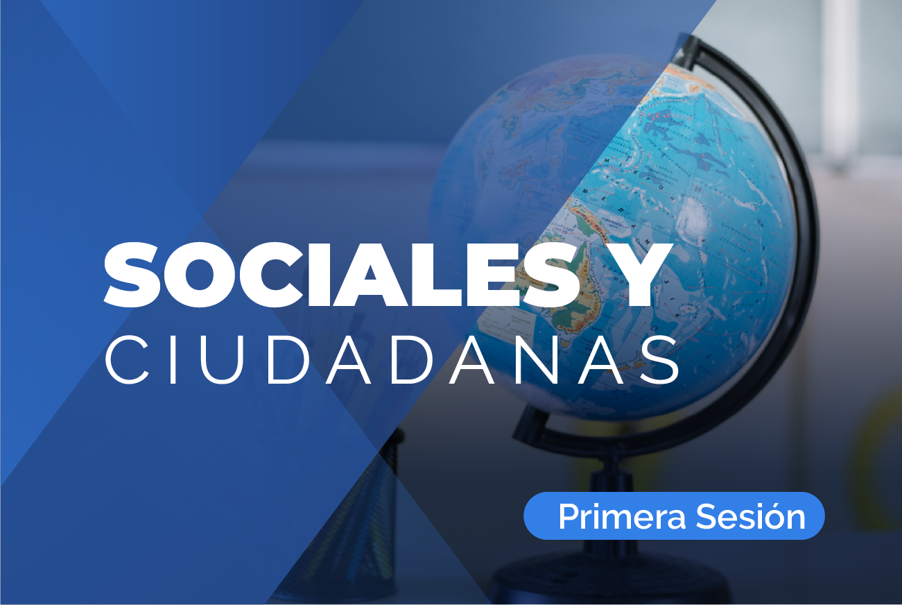 3: (Sociales y competencias ciudadanas primera sesión)